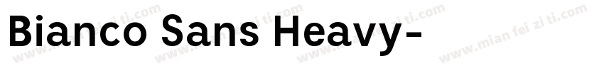 Bianco Sans Heavy字体转换